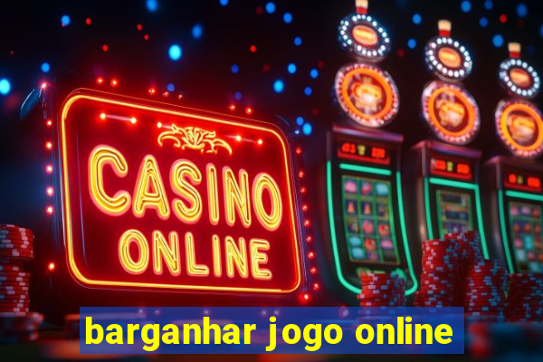 barganhar jogo online